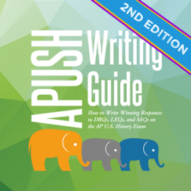APUSH Writing Guide 2nd Edition by Stampede Learning Systems