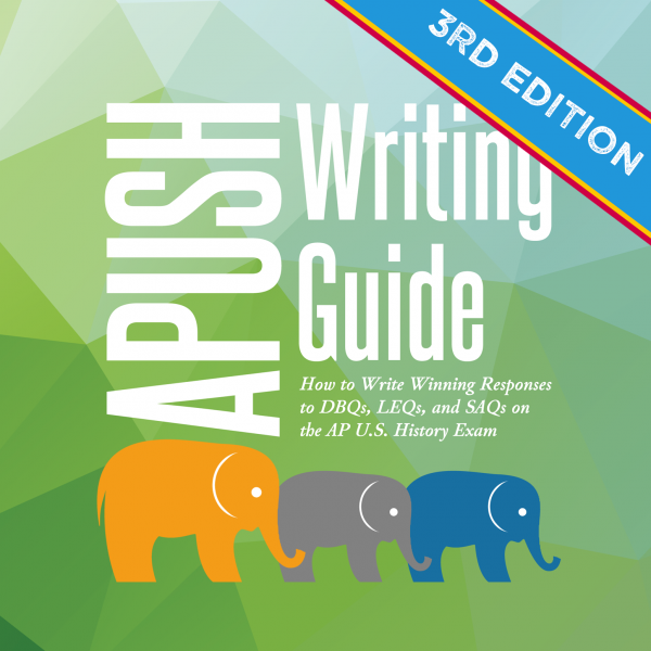 Writing Guide for the APUSH Exam AP US History Prep Book Stampede